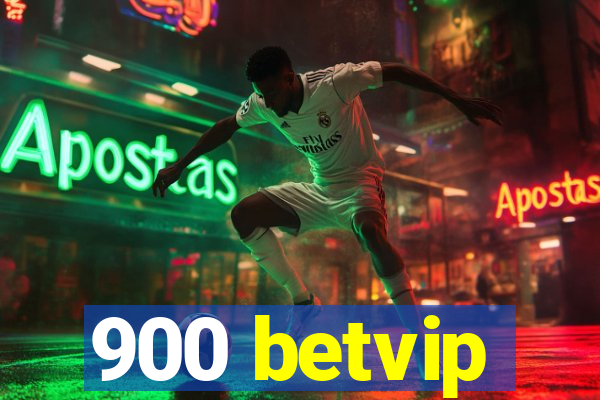 900 betvip